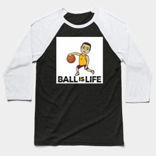 BH MERCH BALL IS LIFE Baseball T-Shirt